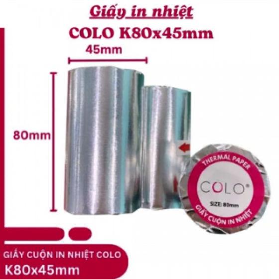 Giấy in nhiệt Colo K80x45mm